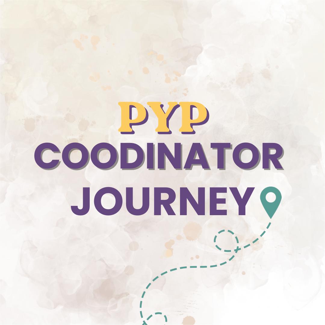 My First Week as a PYP Coordinator: Becoming a Learner Again